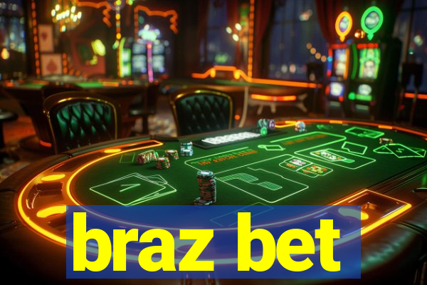 braz bet